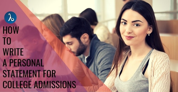 How to write a personal statement for college admissions